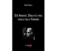 Dj Arafat, Dieu N'a Pas Voulu Cela Yorobo