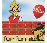 DJ Balloon - For Fun