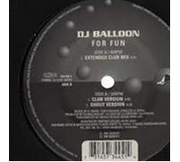 DJ Balloon - For Fun [Vinyl Maxi-Single]