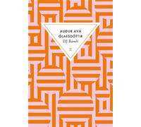 DJ Bambi - Auður Ava Ólafsdóttir - Zulma - broché - Roman