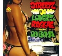 DJ BANA - STREETZ DI LOVER'S REGGAE MIXED BY DJ BANA (Japan Version)