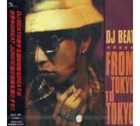 DJ Beat - from to Tokyo [Import]