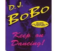 DJ Bobo - Keep on Dancing