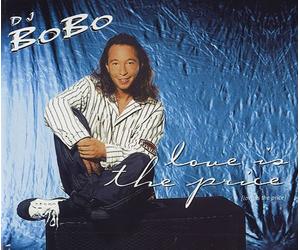 DJ Bobo - Love is The Price