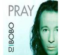 DJ Bobo - Pray