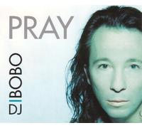 DJ Bobo - Pray [Import]