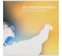DJ Boozy Woozy - Party Affair*Rmx [Vinyl Maxi-Single]