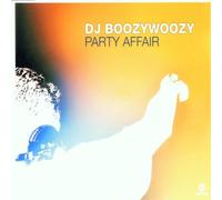 DJ Boozywoozy - Party Affair [Import]