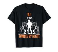 DJ by Day Zombie by Night Funny Halloween Creepy Disc Jockey T-Shirt