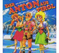 DJ Charly - Der Anton aus Tirol mit DJ Charly [Import]