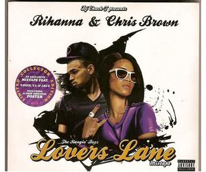 Dj Chuck-T Presents The Slangin' Boyz : Lovers Lane Feat. Rihanna & Chris Brown