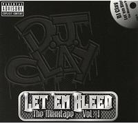 DJ Clay - Let 'em Bleed Mixxtape 1
