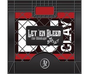 DJ Clay - Let Em Bleed: The Mixxtapes Boxset