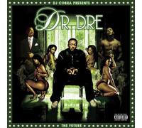 DJ Cobra Pres.Dr Dre - The Future