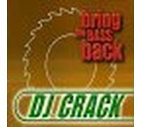 DJ Crack - Bring The Bass Back [Import]