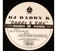 Dj Daddy K - Dj Daddy K - Daddy K Rmx