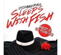 DJ Danny Paul - Sleeps with Fish