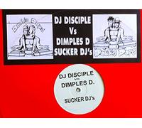 DJ Disciple Vs Dimples D - Sucker DJ,s