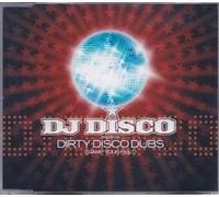 DJ Disco - Dirty Disco Dubs [Import]