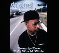 DJ Dmd - Twenty-Two: P.A. World Wide