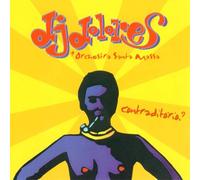 DJ Dolores & Orchestra Santa Massa - Contraditorio ?