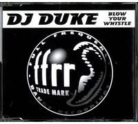 DJ DUKE - Blow Your Whistle (5 Versions, 1993) [Import]