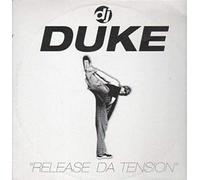 DJ Duke - Release Da Tension