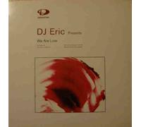 DJ Eric - We are Love [Import]