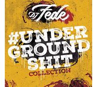 DJ Fede Feat. Italia - Underground Shit Collection