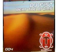 Dj Fist - BEAT THE DRUMS