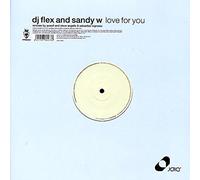 DJ Flex & Sandy W - Love for You [Import]