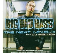 DJ Friction - Big Bad Ass-The Next Level [Import]