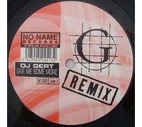 DJ Gert - Give Me Some Mor RMX [Import]