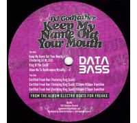 Dj Godfather - Keep My Name Out Your Mouth
