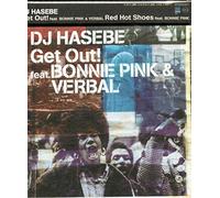 DJ Hasebe - Get Out! Feat.Onnie Pink & Ver
