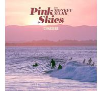 DJ Hasebe - Pink Skies Feat. Monkey Majik