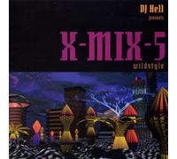 DJ Hell - Vol. 5-X-Mix Wildstyle