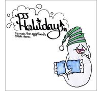 DJ Holiday - Music from My Girl Friend S Co [Import]