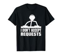 DJ Humoristique « I Don't Accept Requests » T-Shirt Graphique avec Valeur