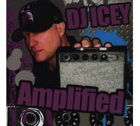 DJ Icey Amplified (CD) Album