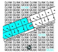 DJ INK - Mood Music EP
