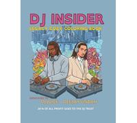DJ INSIDER LEGACY COZY COLORING BOOK: 21 DJs. One Movement.