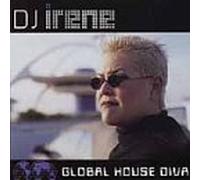 DJ Irene - Vol. 1-Global House Diva