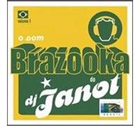 DJ Janot - O Som Brazzooka Do DJ Janot V. [Import]
