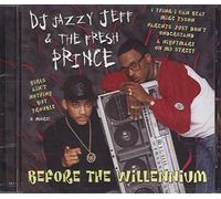 DJ Jazzy Jeff & The Fresh Prince - Before The Willennium