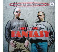 DJ Jo vs. Tom-X - This Is Your Fantasy [Vinyl Single 12'']