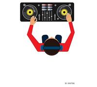 Dj Journal: Record & Track 120 Dj Sets In This Personal 6x9" Journal & Log Book.