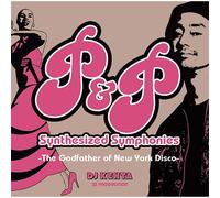 DJ KENTA (ZZ PRODUCTION) - P & P Synthesized Symphonies: The Godfather Of New York Disco