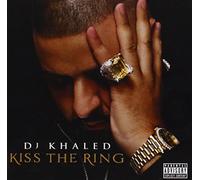 DJ Khaled - Kiss The Ring [Import]
