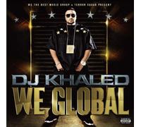 DJ Khaled - We Global